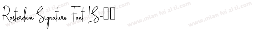 Rosterdam Signature Font LS字体转换